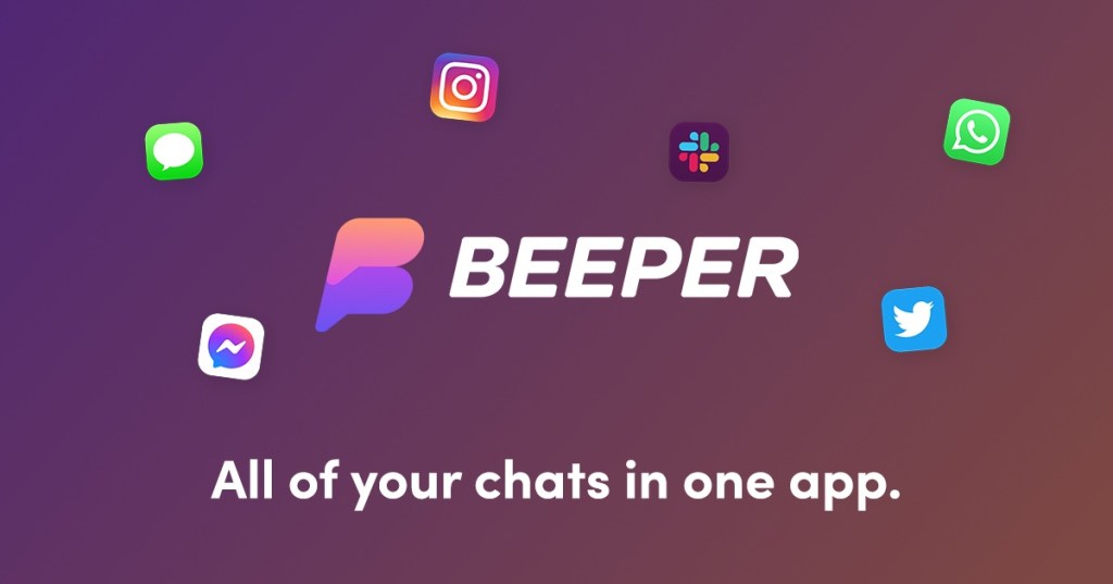 All your chats in one place : Beeper